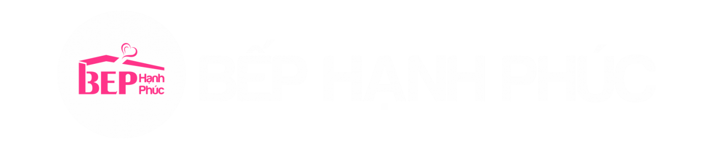 Bếp Hạnh Phúc